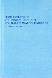 Image of book cover for title The Influence of Indian Thought on Ralph Waldo Emerson